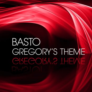  Абложка альбома - Рингтон Basto - Gregorys Theme  