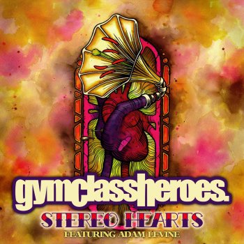 Абложка альбома - Рингтон Gym Class Heroes feat. Adam Levine - Stereo hearts