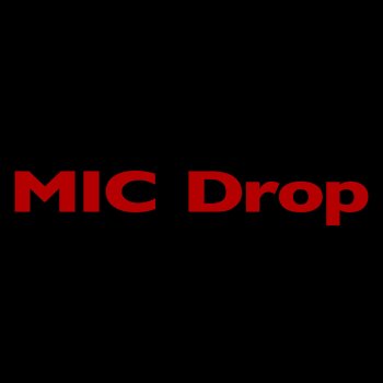 Абложка альбома - Рингтон Steve Aoki Remix BTS -  MIC Drop