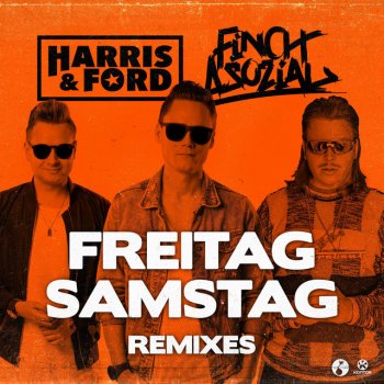 Абложка альбома - Рингтон Harris & Ford feat. Finch Asozial - Freitag, Samstag