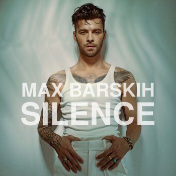  Абложка альбома - Рингтон Max Barskih - Silence