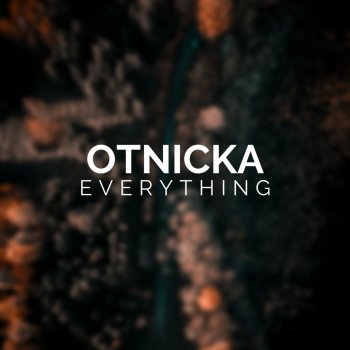  Абложка альбома - Рингтон Otnicka - Everything