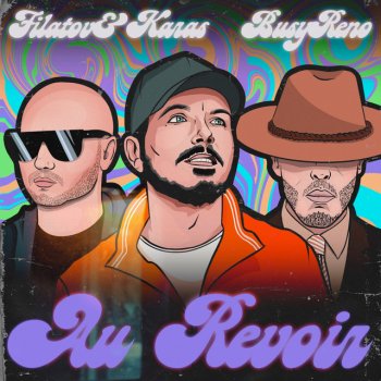  Абложка альбома - Рингтон Filatov & Karas - Au Revoir  