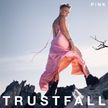  Абложка альбома - Рингтон P!nk - TRUSTFALL  